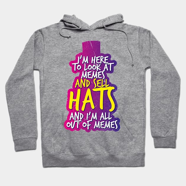 Hat Vendor and Memes Hoodie by bluerockproducts